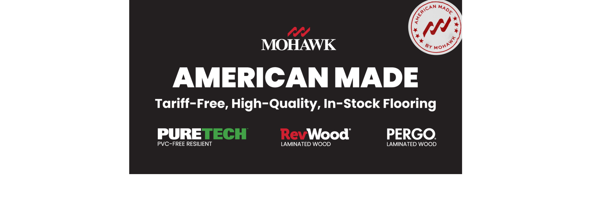 Browse American Made Products by Mohawk's PureTech, RevWood and Pergo